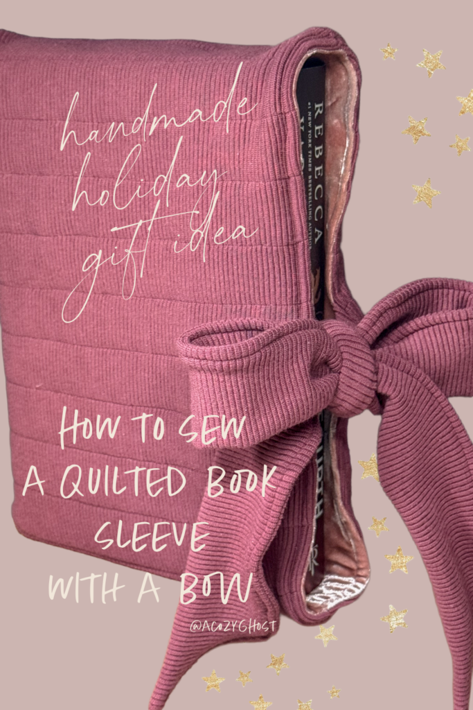 handmade holiday gift ideas how to sew a quilted book sleeve