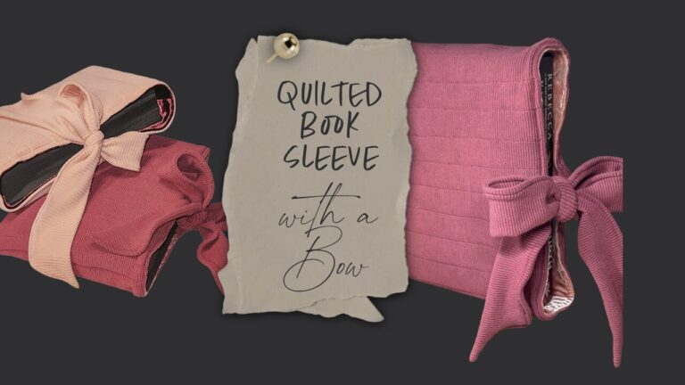 quilted booksleeve with a bow featured image